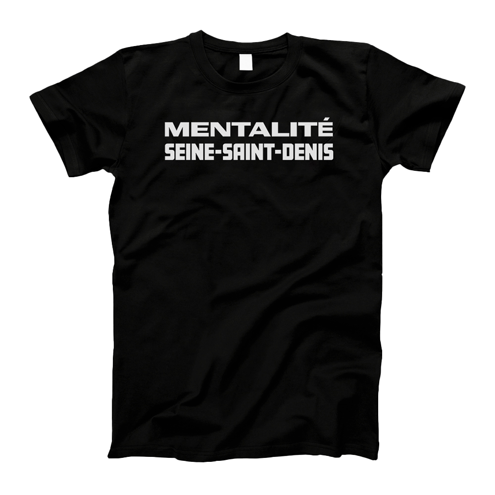 Tee-Shirt Noir "Mentalité Seine Saint-Denis"